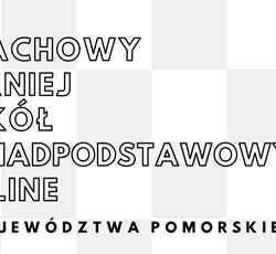 Szachowy Turniej Szkół Ponadpodstawowych Online województwa pomorskiego