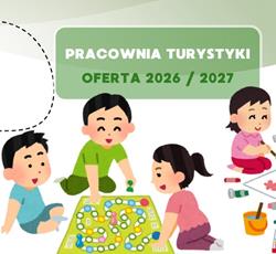Oferta Pracowni Turystycznej 2026/2027